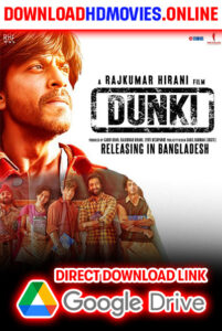 Dunki Full HD Movie (2023) Download Free 720p & 1080p HD