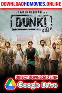 Dunki Full Movie Download Free (2023)