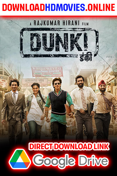 Dunki Full Movie Download Free (2023)