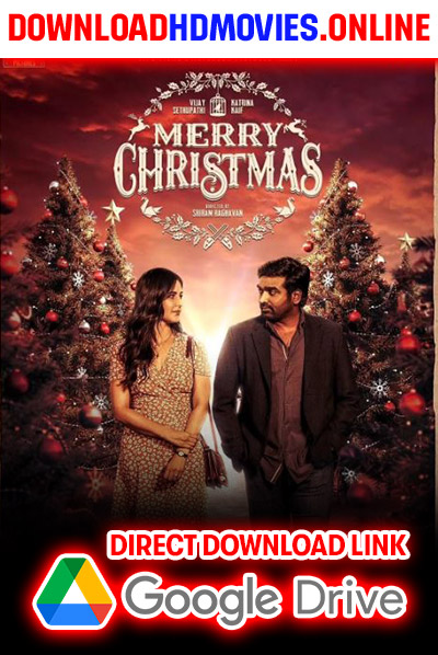 Merry Christmas Full Movie (2024) Download Free 720p & 1080p HD