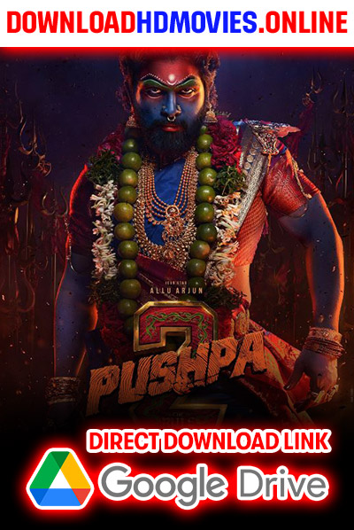 Pushpa 2 Full Movie (2024) Free Download