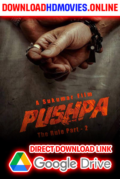 Pushpa The Rule - Part 2 Full Movie (2024) Download Free 720p & 1080p HD