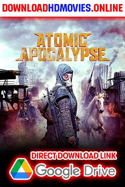 Atomic Apocalypse 2018 Hindi Movie Free Download