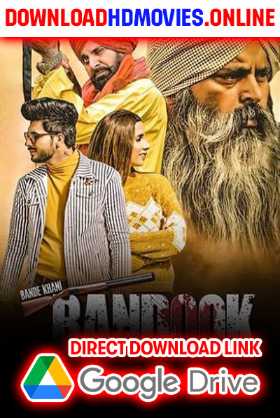 Bande Khani Bandook Nagni 2023 Punjabi Movie Free Download