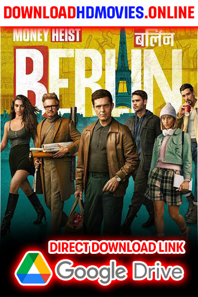 Berlin (Season 1) Hindi Dubbed Download Free 720p & 1080p HD