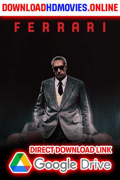 Ferrari 2023 English Movie Free Download