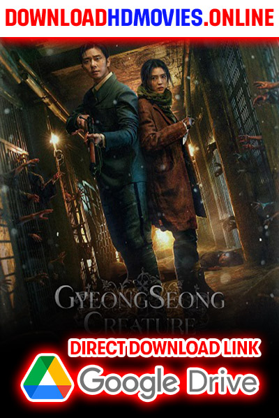 Gyeongseong Creature 2024 Movie Free Download