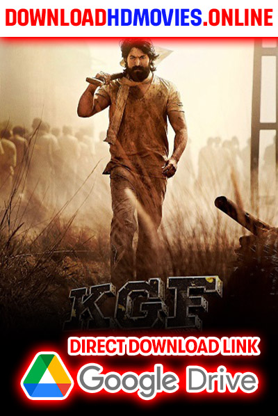 K g f Chapter 1 2018 Hindi Movie Free Download