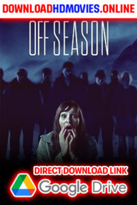 Offseason (2021) Hindi Dubbed Download Free 720p & 1080p HD