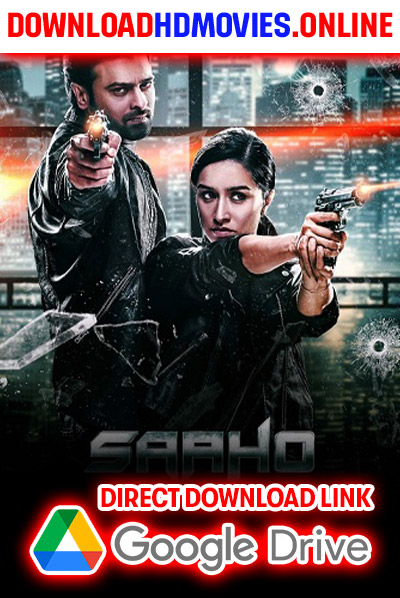 Saaho 2019 Hindi Movie Free Download