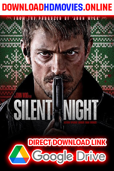 Silent Night 2023 English Movie Free Download