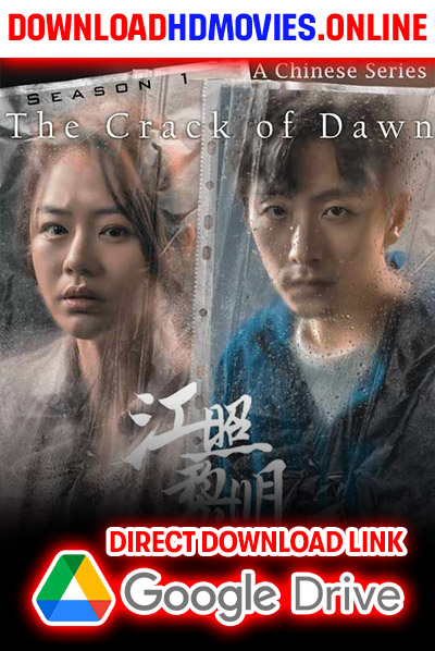 The Crack of Dawn (Season 1) Hindi Dubbed Download Free 720p & 1080p HD