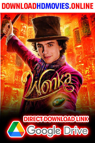 Wonka Full Movie Free Download