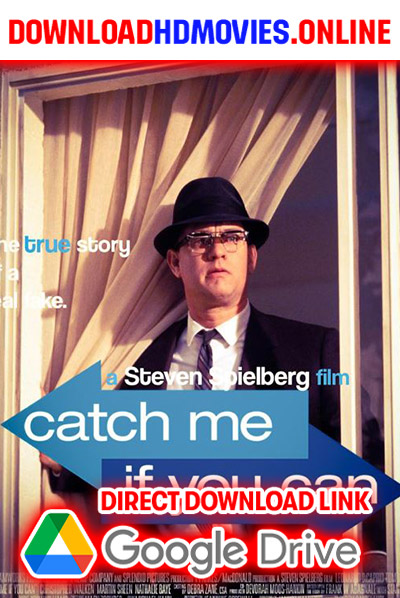 Catch Me If You Can Movie Free Download