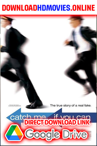 Catch Me If You Can Movie Free Download