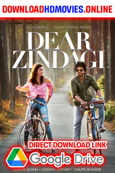 Dear Zindagi 2019 Tamil Full Movie Free Download