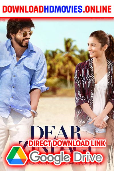 Dear Zindagi 2019 Tamil Full Movie Free Download