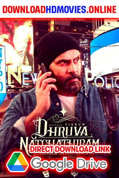 Dhruva Natchathiram 2024 Gujarati Full Movie Free Download