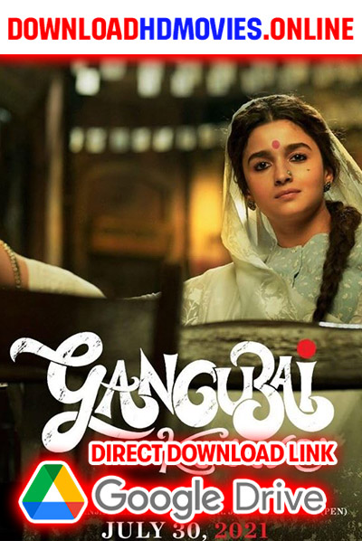 Gangubai Kathiawadi 2022 Gujarati Full Movie Free Download