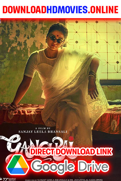 Gangubai Kathiawadi 2022 Hindi Full Movie Free Download