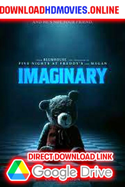 Imaginary 2024 English Full Movie Free Download