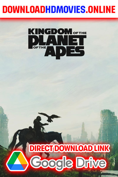 Kingdom of the Planet of the Apes English Full Movie 2024 Free Download