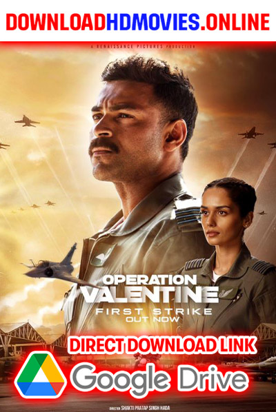 Operation Valentine 2024 Full Movie Free Download