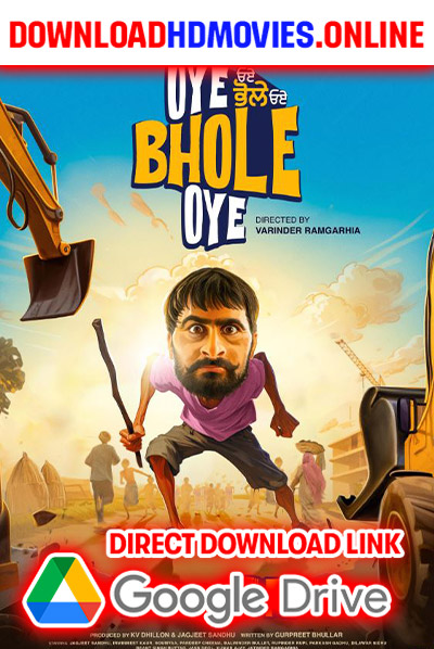 Oye Bhole Oye 2024 Punjabi Full Movie Free Download