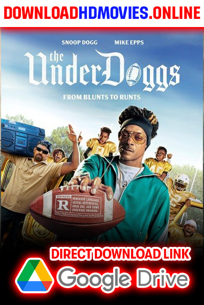 The Underdoggs 2024 Hindi Movie Free Download