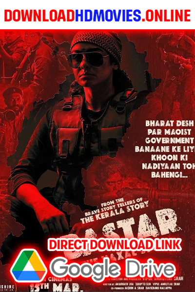 Bastar: The Naxal Story 2024 Marathi Full Movie Free Download