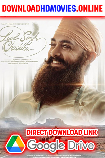 Laal Singh Chaddha 2022 Full Movie Free Download