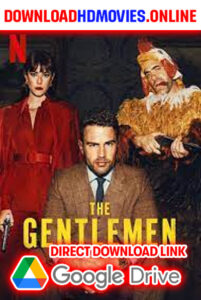 The Gentlemen 2024 Full Movie