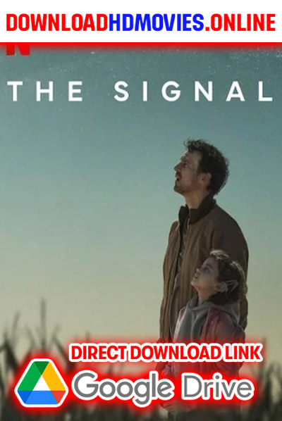 The Signal 2024 Tamil Full Movie Free Download