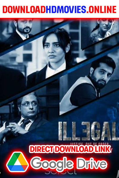 Illegal 2024 Marathi Full Movie Free Download