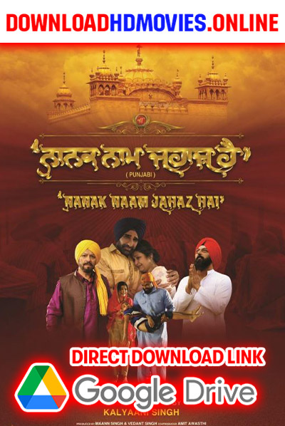 Nanak Naam Jahaz Hai 2024 Punjabi Movie Full Movie Free Download