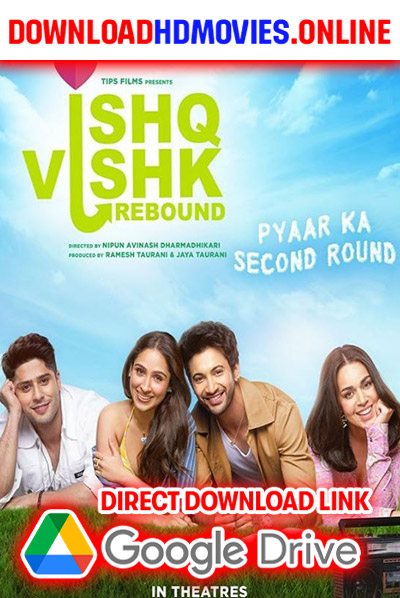 Ishq Vishk Rebound 2024 Telugu Movie Full Movie Free Download