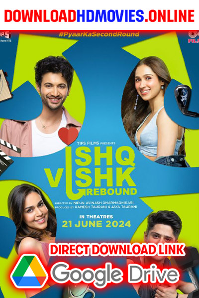 Ishq Vishk Rebound 2024 Marathi Movie Full Movie Free Download 480p [650MB] | 720p [1.6GB] | 1080p [3.2GB]