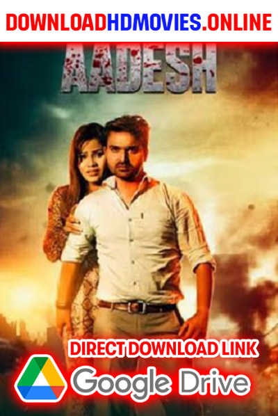 Aadesh 2024 Hindi Full Movie Free Download