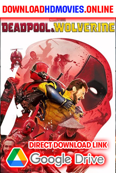 Deadpool & Wolverine 2024 Hindi Movie Free Download