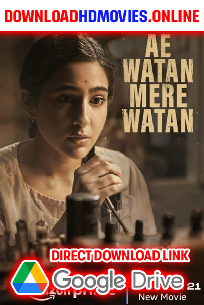 Ae Watan Mere Watan 2024 Hindi Movie Free Download