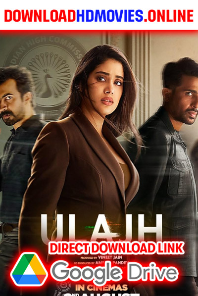 Ulajh 2024 Hindi Movie Free Download